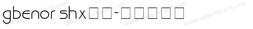gbenor shx下载字体转换